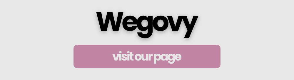 Wegovy - our Wegovy page