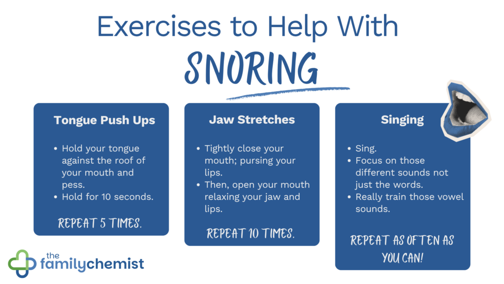 exercises to help with snoring. tongue push-ups, jaw stretches, singing